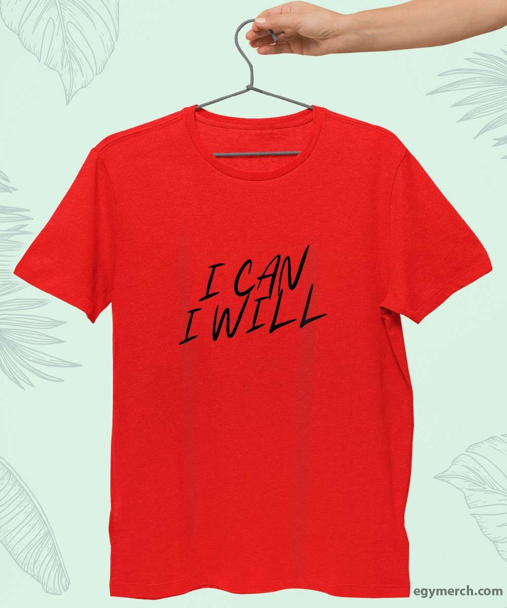 Best T-shirt I can I will
