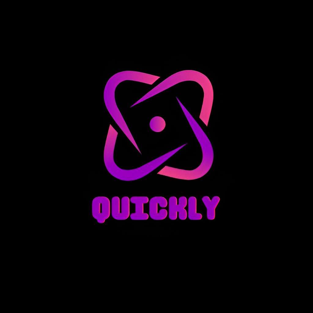 Quickly